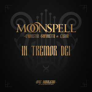 Moonspell - In Tremor Dei (feat. Orquestra Sinfonietta de Lisboa) [Live]
