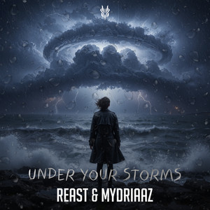 Under Your Storms by Reast, MYDRIAAZ