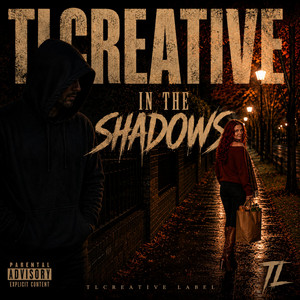 IN THE SHADOWS by TLCREATIVE