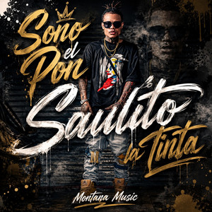 Sono El Pon by Saulito La Tinta RD