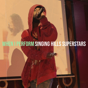 When I Perform by Singing Hills SuperStars, Global Don