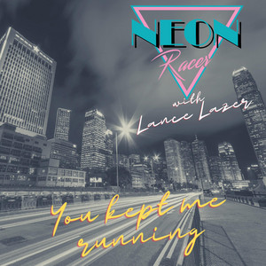 You kept me running