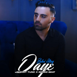 Dayê - Remix by Bahri Altay, Derdo Beat, Servet Tunç