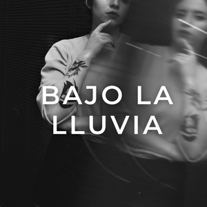 Bajo La Lluvia by Blaze RD