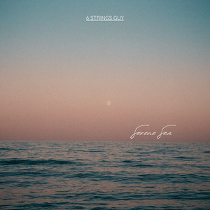 Serene Sea by 6 strings Guy