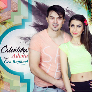 Calentura - Radio Edit by Adena, Geo Raphael