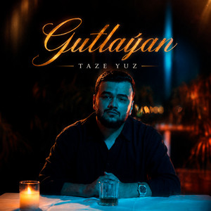 Gutlaýan by Taze Yuz