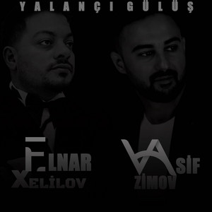 Yalançı Gülüş (feat. Vasif Azimov)