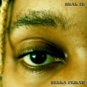 Seal It by Bella Cerah, Itsyourboykd
