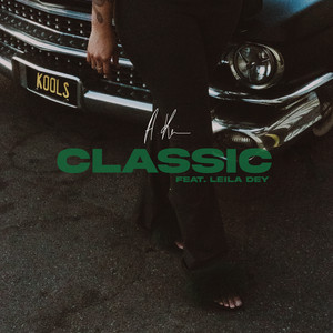 Classic (feat. Leila Dey)