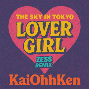KaiOhhKen - Sky In Toyko (Lover Girl Zess Remix)