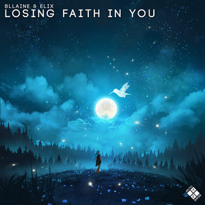 Losing Faith In You by Bllaine, ELIX