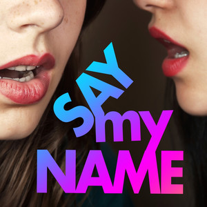 Say My Name album