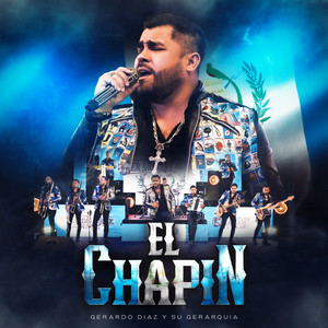 El Regreso de Chico by GERARDO DIAZ Y SU GERARQUIA
