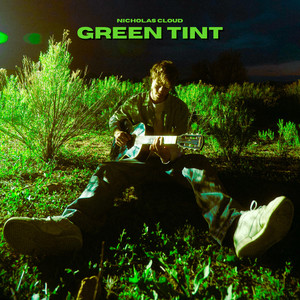 Green Tint by Nicholas Cloud