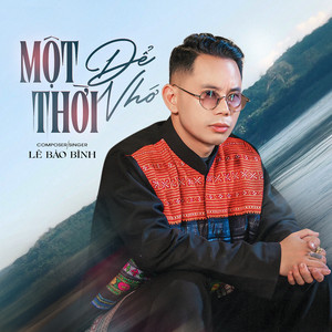 Một Thời Để Nhớ by Lê Bảo Bình