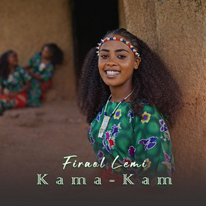 Firaol Lami - Kama Kam
