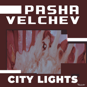 Pasha Velchev - City Lights