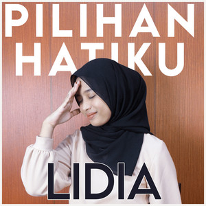 Pilihan Hatiku by Lidia