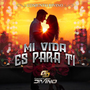 Mi Vida Es para Ti