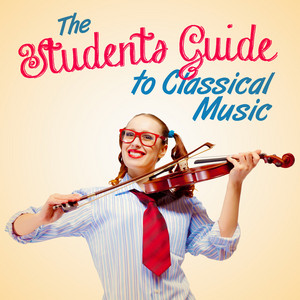 The Students Guide to Classical Music album
