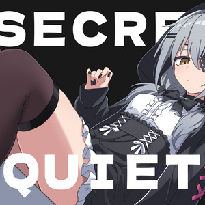 SECRET QUIET (feat. 棗いつき) by U-ske, 棗いつき