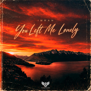 You Left Me Lonely by Imran