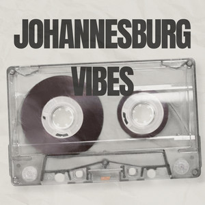 Johannesburg Vibes