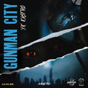 Gunman City by YK Kastro