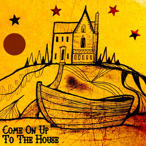 Come On Up To The House by Jacky Sand