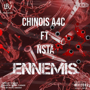 ENNEMIS by Chinois A4C, NSTA