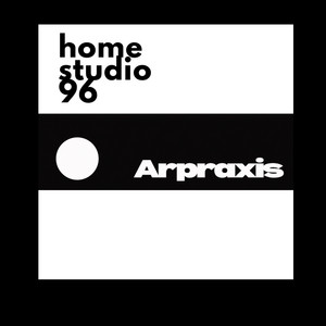 Home Studio 96 by ARPRAXIS