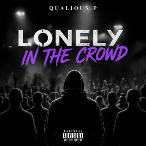 Lonely in the crowd by Qualious P