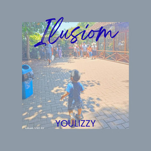Ilusiom by YOULIZZYBEATS