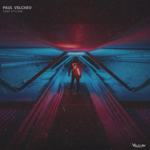 Trap Styling by Paul Velchev