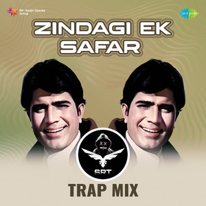 Kishore Kumar, Shankar - Jaikishan, Hasrat Jaipuri & Anand Bakshi - Zindagi Ek Safar (From "Andaz") [SRT Trap Mix]