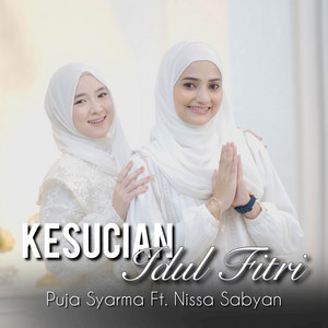 PUJA SYARMA - KESUCIAN IDUL FITRI (feat. Nissa Sabyan)