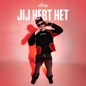 Jij hebt het by Ellay
