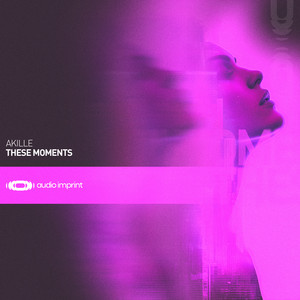 These Moments by Akille