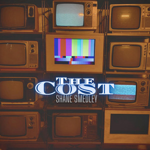 The Cost by Shane Smedley