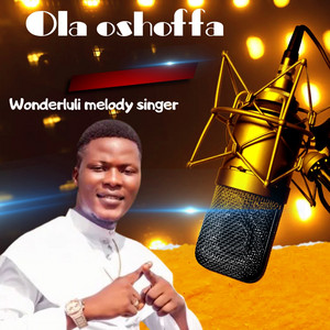 Wonderluli Melody Singer - Ola Oshoffa
