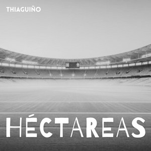 HÉCTAREAS - Instrumental by THIAGUIÑO