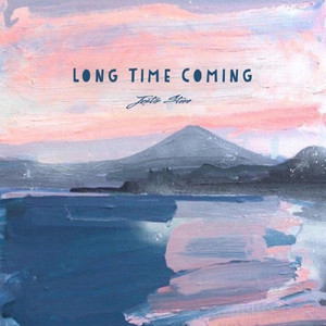 Long Time Coming album