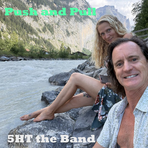 Push and Pull by 5ht the Band