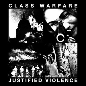 Justified Violence by Class Warfare