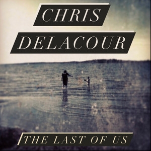 Chris DeLaCour - Carol of Despair (2022 Remastered Version)