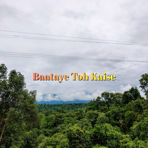 Anusha Nair - Baataye Toh Kaise