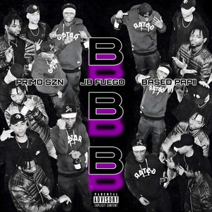 BBB by Jb Fuego, Primo SZN, Based Papii