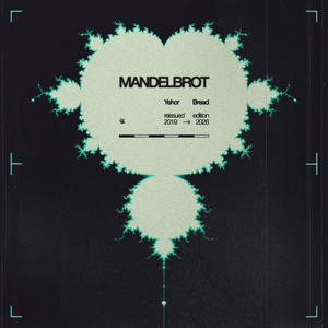 Обкладинка: Mandelbrot - 2026 Remastered Version