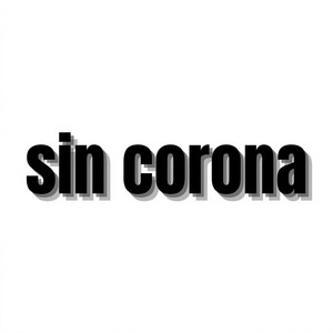 Sin corona by Piketegen Music